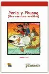 Perla y Phuong (Una Aventura Asiã?Â¡Tica)