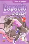 Espacio Joven B1. 1 - Libro del Alumno
