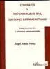 Contratos y Responsabilidad Civil. Cuestiones Jur¡Dicas Actuales