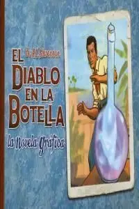 El Diablo en la Botella, la Novela GrãÂ¡Fica