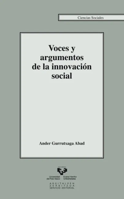 Voces y Argumentos de la InnovaciãÂ³N Social