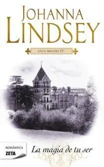 La Magia de tu Ser (Saga de los Malory 4)
