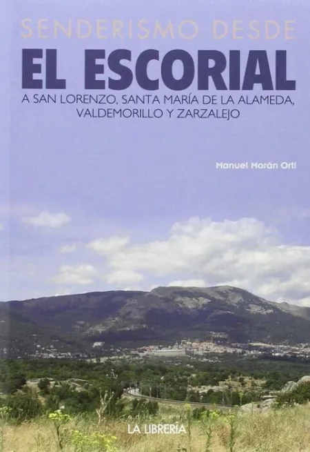 Senderismo Desde el Escorial