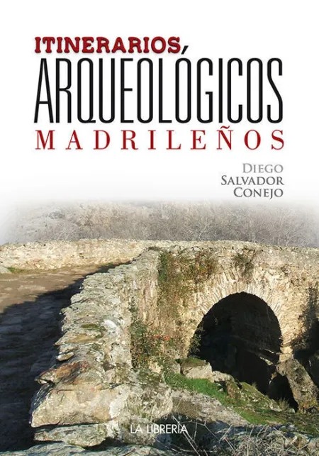 Itinerarios Arqueolã?Â³Gicos Madrileã?Â±Os