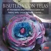 Bisuteria con Telas