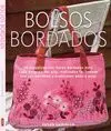 Bolsos Bordados. 20 Proyectos con Flores Bordadas....