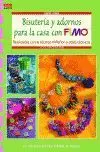 Bisuteria y Adornos para la Casa con Fimo