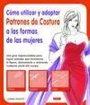 Como Utilizar y Adaptar Patrones Costura a las Formas de las Mujeres