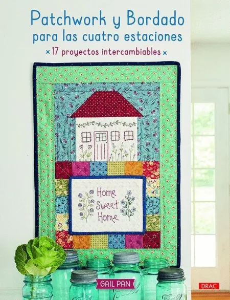 Patchwork y Bordado para las Cuatro Estaciones