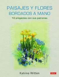 Paisajes y Flores Bordados a Mano
