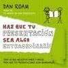 Haz que tu Presentación Sea Algo Extraordinario