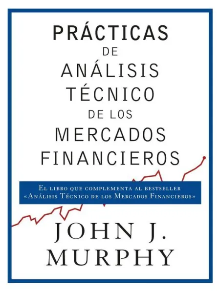 Prácticas de Análisis Técnico de los Mercados Financieros