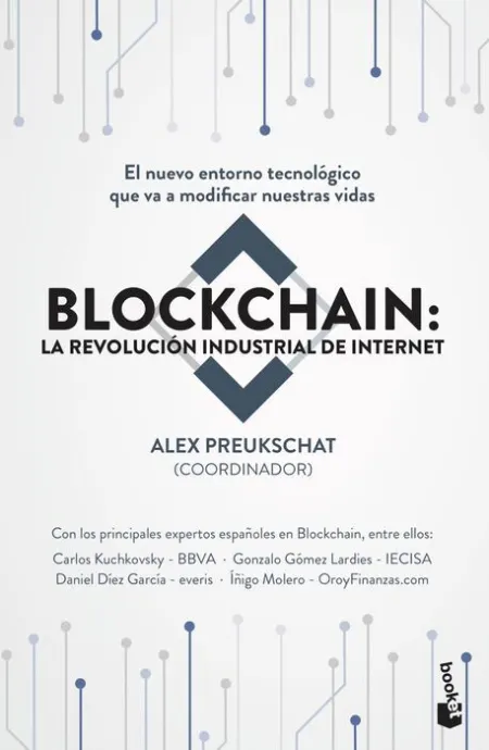 Blockchain: la Revolución Industrial de Internet