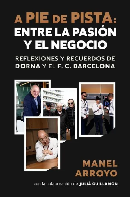 A Pie de Pista: entre la Pasión y el Negocio