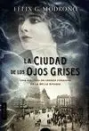 Ciudad de los Ojos Grises, la