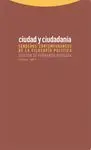 Ciudad y Ciudadania. Senderos Contemporaneos de la Filosofia...