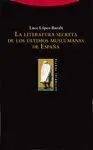 Literatura Secreta de los Ultimos Musulmanes de España, la