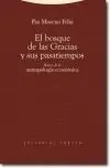 Bosque de las Gracias y Sus Pasatiempos, el. Raices de la...