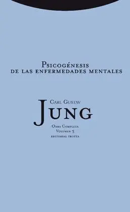 Psicogénesis de las Enfermedades Mentales