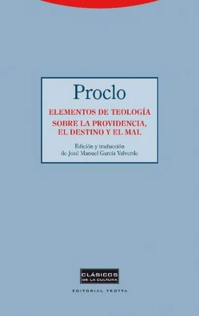 Elementos de Teología Sobre la Providencia, el Destino y el Mal
