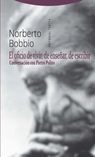 El Oficio de Vivir, de Enseñar,De Escribir. Conversacion con Pietro Polito