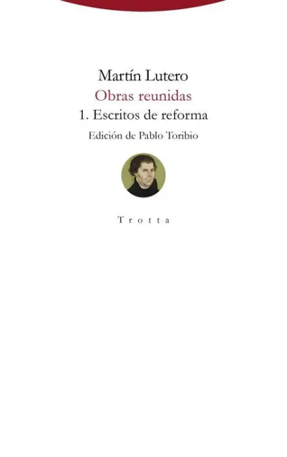 Obras Reunidas/1. Escritos de Reforma