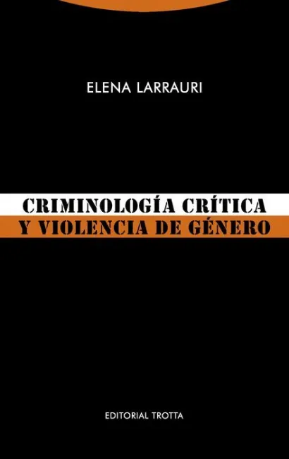Criminología Crítica y Violencia de Genero