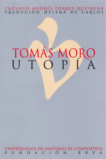 Tomã?Â¡S Moro. Utopã?Â­a