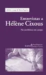 Entrevistas a Helene Cixous