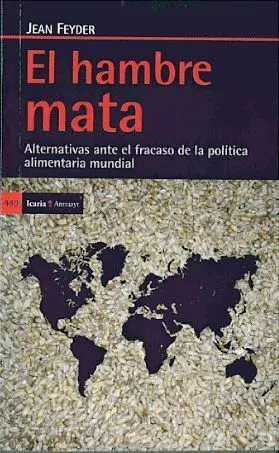 El Hambre Mata