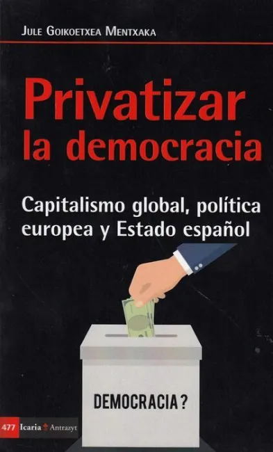 Privatizar la Democracia