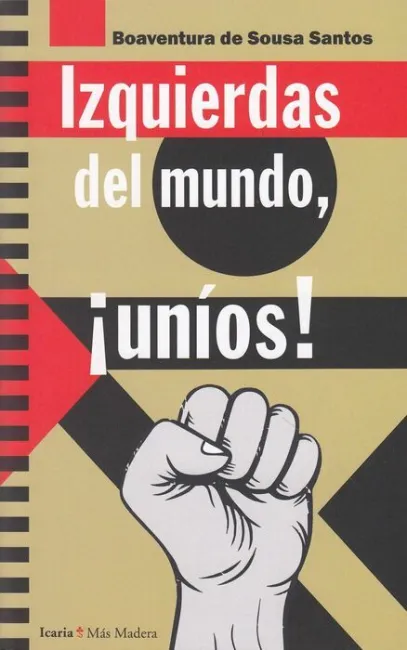 Izquierdas del Mundo, ¡Unios!