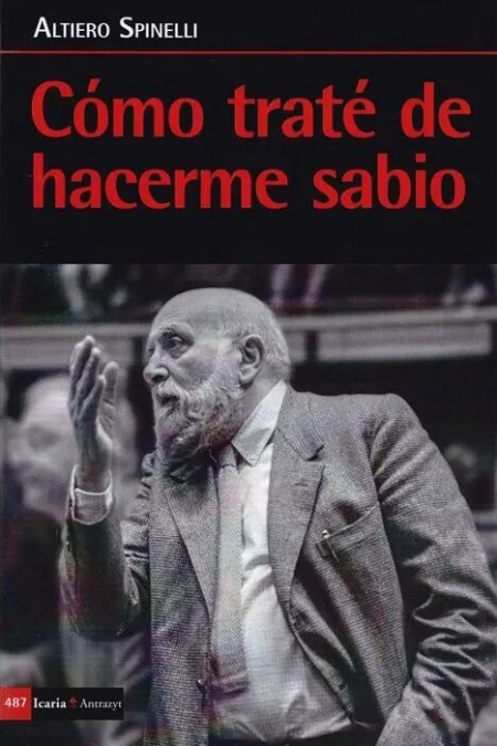 Cómo Trate de Hacerme Sabio