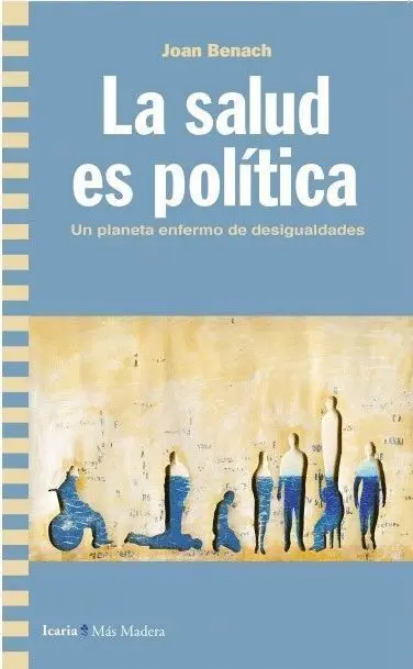 La Salud Es Politica