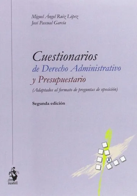 Cuestionarios de Derecho Administrativo y Presupuestario