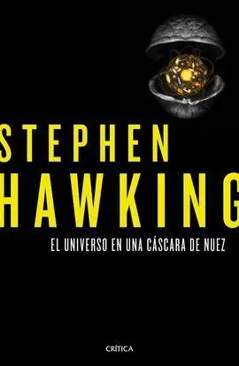 El Universo en una Cáscara de Nuez