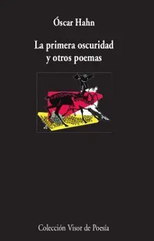 La Primera Oscuridad y Otros Poemas