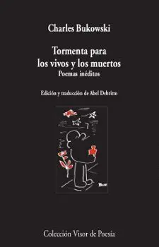 Tormenta para los Vivos y los Muertos. Poemas Ineditos