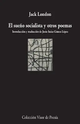 El Sueã?Â±O Socialista y Otros Poemas