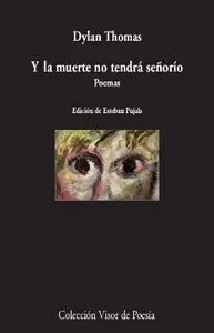Y la Muerte no Tendrá Señorío