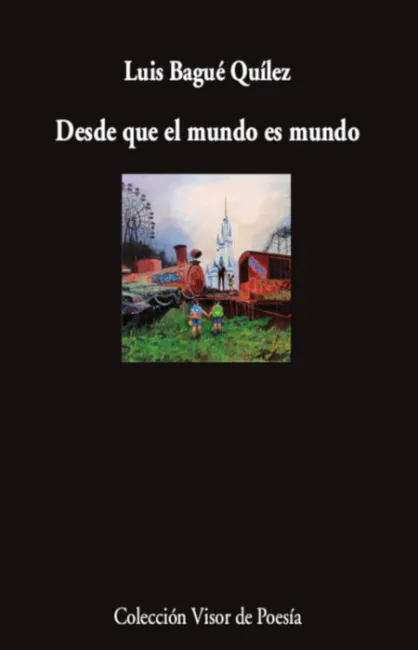 Desde que el Mundo Es Mundo