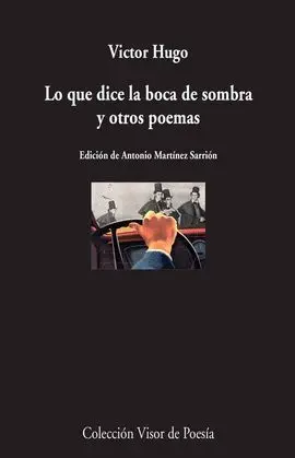 Lo que Dice la Boca de Sombra y Otros Poemas