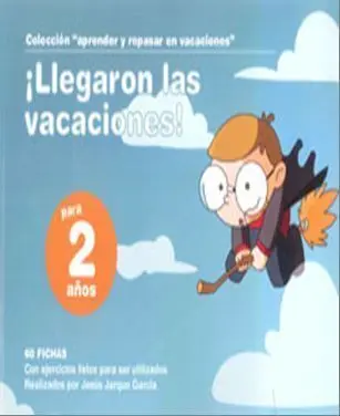 Llegaron las Vacaciones, 2 Aã±Os