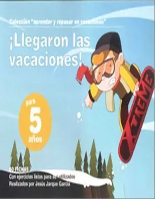 Llegaron las Vacaciones, 5 Aã±Os