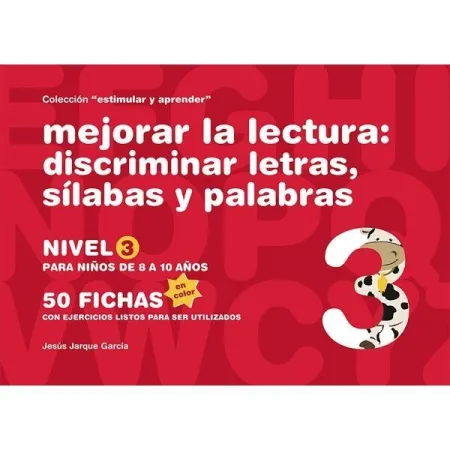Nivel 3 Mejorar la Lectura:discriminar Letras,Silabas y Palabras