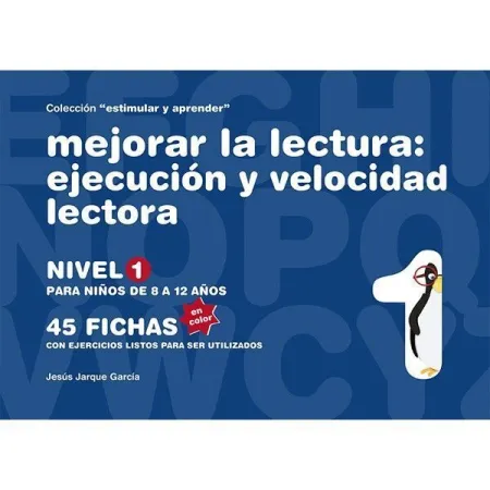 Mejorar la Lectura: Ejecucion y Velocidad Lectora : Nivel 1 : para Niños de 8 a 12 Años