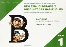 Nivel 1 Dislexia, Disgrafia y Dificultades Habituales. Dificultades Especificas de Lectoescritura
