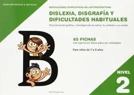 Nivel 2 Dislexia, Disgrafia y Dificultades Habituales. Dificultades Especificas de Lectoescritura