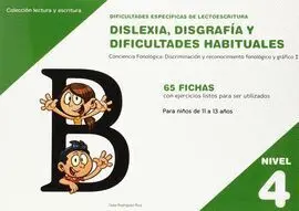 Nivel 4. Dislexia, Disgrafia y Dificultades Habituales. Dificultades Especificas de Lectoescritura