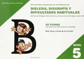 Nivel 5 Dislexia, Disgrafia y Dificultades Habituales. Dificultades Especificas de Lectoescritura